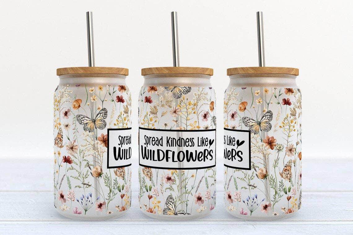 Spread Kindness Like Wildflowers 16oz Libbey Glass Frosted Tumbler - Songbird Gifts
