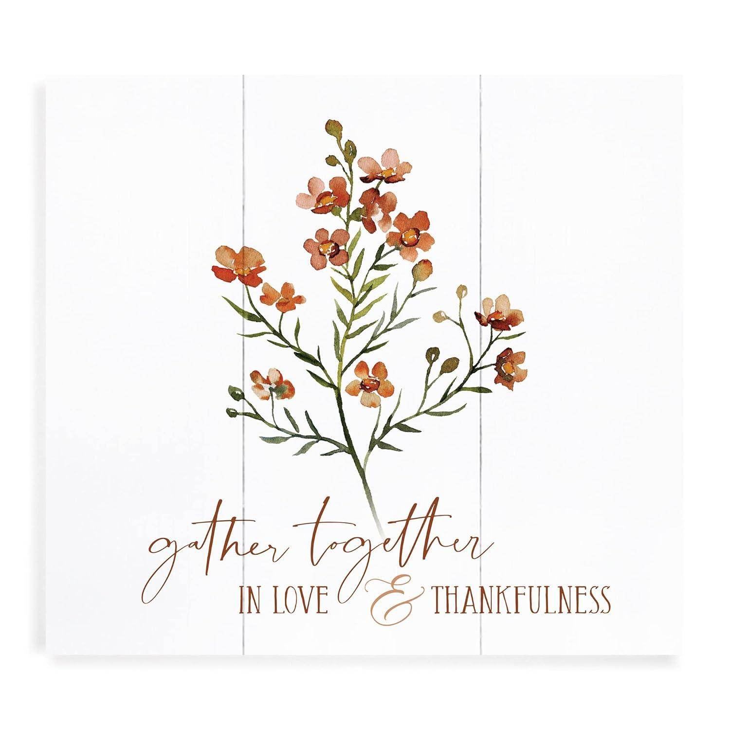 P. Graham Dunn Gather Together Love Thankfulness Coral Floral 10.5 x 10 Pine Wood Pallet Décor Sign - Songbird Gifts