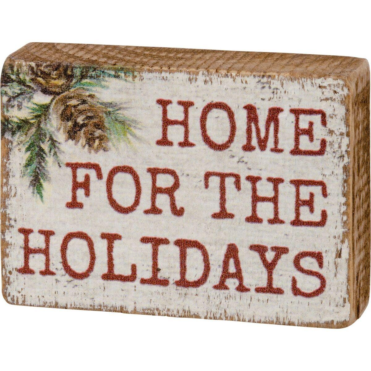 Wood Box Sign "Home for the Holidays" 23/4" x 31/2"x 1" - Songbird Landscape Supply